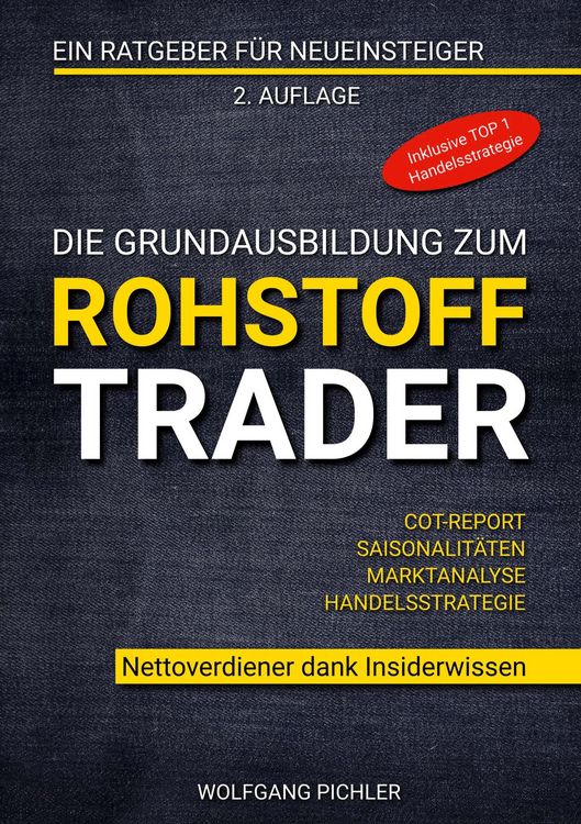Produktbild: Die Grundausbildung zum Rohstoff Trader