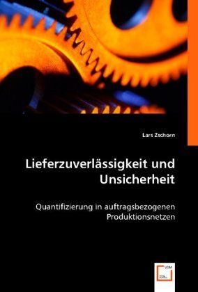 Produktbild: Lars Zschorn: Lieferzuverl&auml;ssigkeit und Unsicherheit