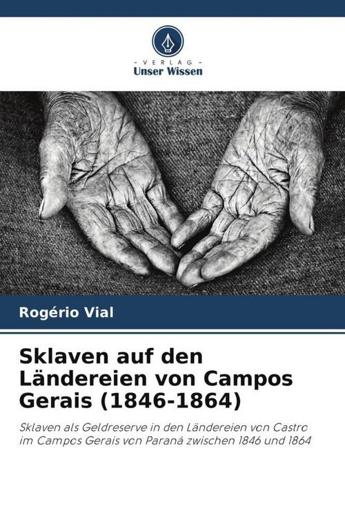 Produktbild: Sklaven auf den L&auml;ndereien von Campos Gerais (1846-1864)