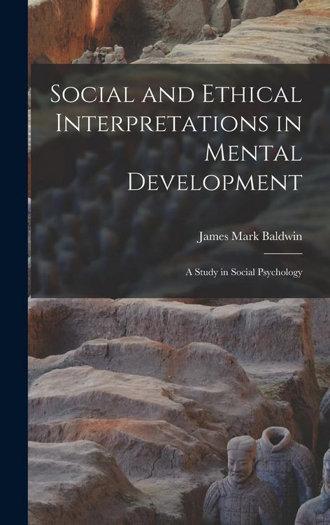 Produktbild: Social and Ethical Interpretations in Mental Development; A Study in Social Psychology