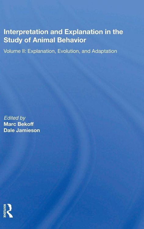 Produktbild: Interpretation And Explanation In The Study Of Animal Behavior