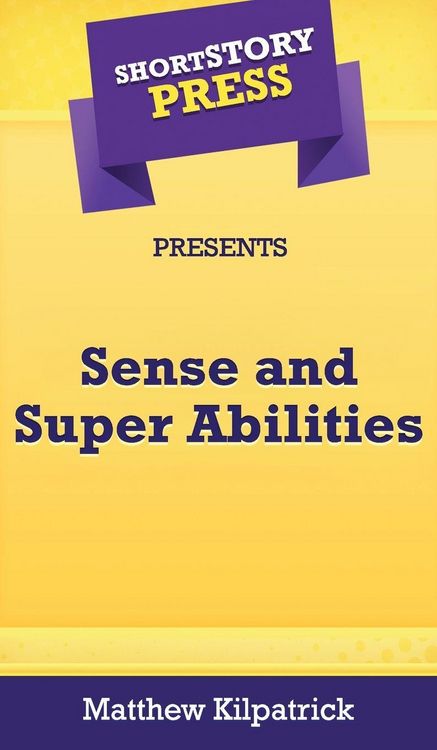Produktbild: Short Story Press Presents Sense and Super Abilities