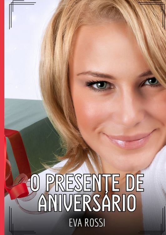 Produktbild: O presente de anivers&aacute;rio