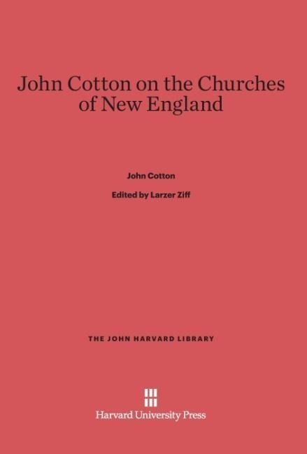 Produktbild: John Cotton on the Churches of New England