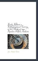 Produktbild: Early Editions a Bibliographical Survey of the Works of Some Popular Modern Authors