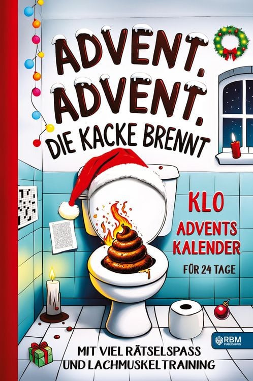 Produktbild: Advent, Advent, die Kacke brennt