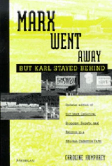 Produktbild: Humphrey, C: Marx Went Away - But Karl Stayed Behind