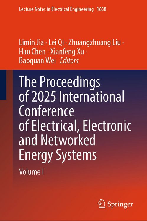 Produktbild: The Proceedings of 2025 International Conference of Electrical, Electronic and Networked Energy Systems