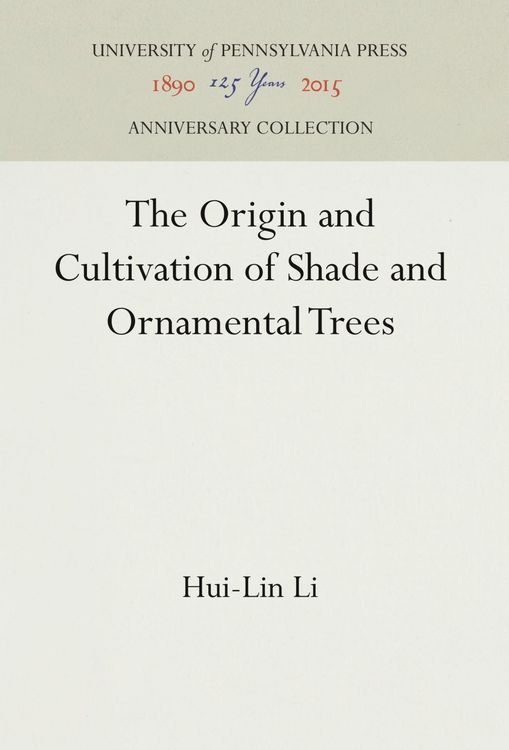 Produktbild: The Origin and Cultivation of Shade and Ornamental Trees