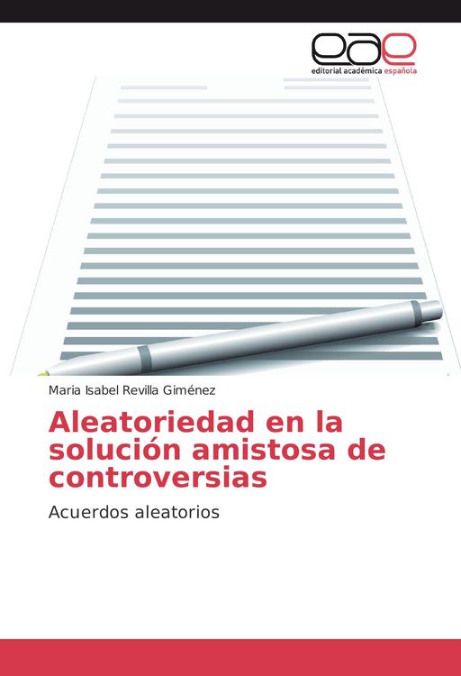 Produktbild: Revilla Gim&eacute;nez, M: Aleatoriedad en la soluci&oacute;n amistosa de