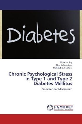Produktbild: Roy, B: Chronic Psychological Stress in Type 1 and Type 2 Di