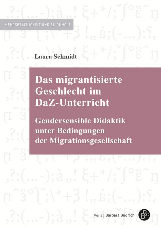 Produktbild: Das migrantisierte Geschlecht im DaZ-Unterricht