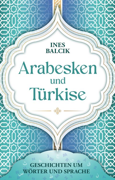 Produktbild: Arabesken und T&uuml;rkise
