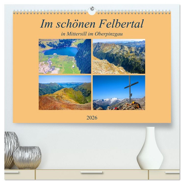 Produktbild: Im sch&ouml;nen Felbertal (hochwertiger Premium Wandkalender 2026 DIN A2 quer), Kunstdruck in Hochglanz