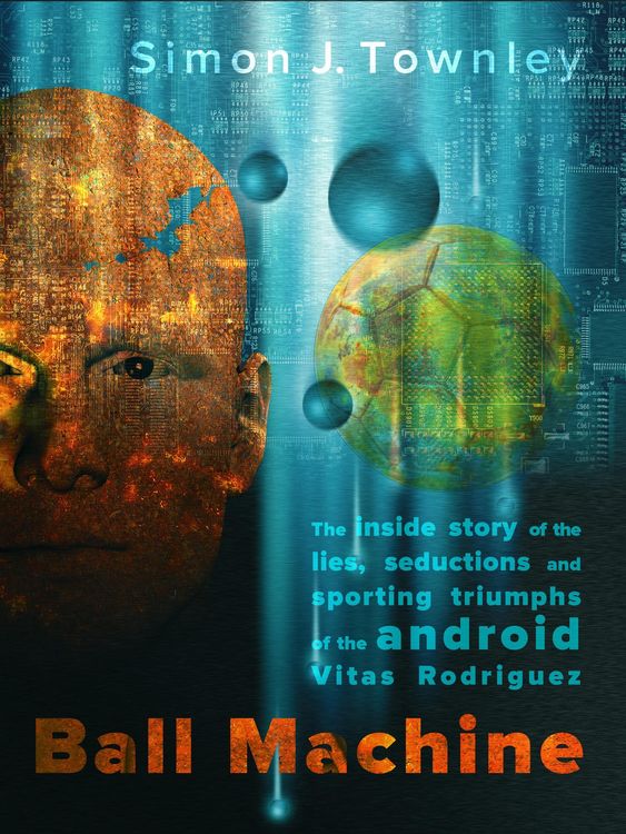 Produktbild: Ball Machine - The Inside Story of the Lies, Seductions and Sporting Triumphs of the Android Vitas Rodriguez