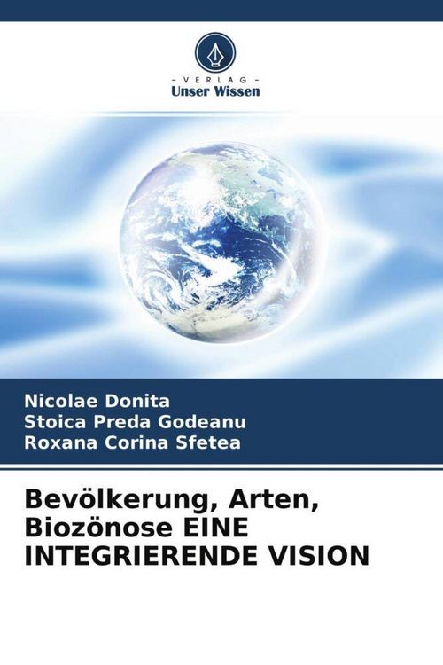 Produktbild: Bev&ouml;lkerung, Arten, Bioz&ouml;nose EINE INTEGRIERENDE VISION