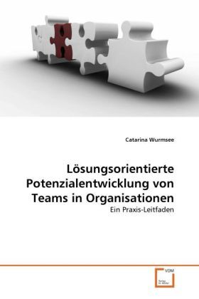 Produktbild: Wurmsee, C: L&ouml;sungsorientierte Potenzialentwicklung von Team