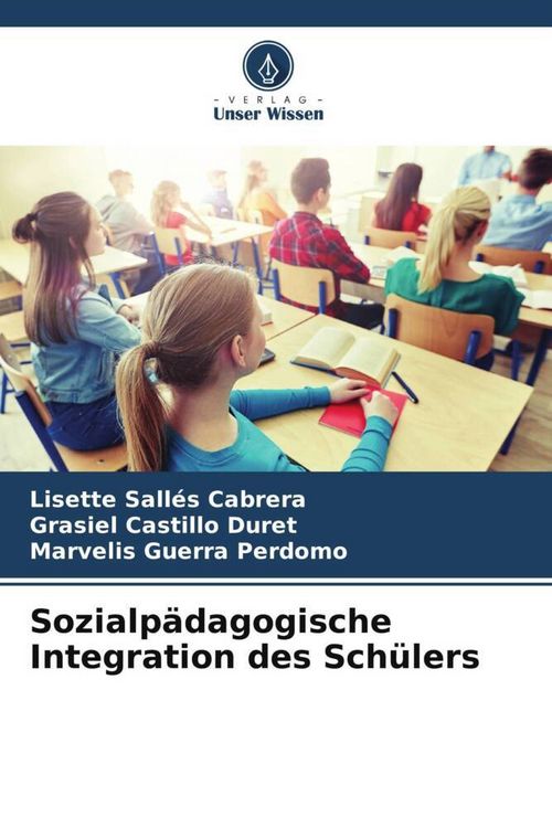 Produktbild: Sozialp&auml;dagogische Integration des Sch&uuml;lers