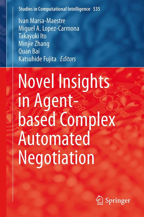Produktbild: Novel Insights in Agent-based Complex Automated Negotiation