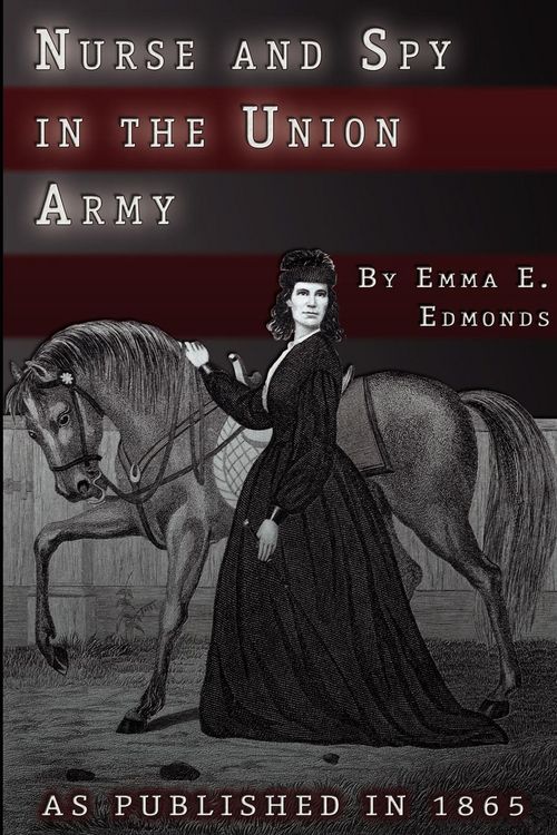 Produktbild: Nurse and Spy in the Union Army
