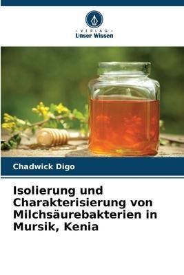 Produktbild: Isolierung und Charakterisierung von Milchs&auml;urebakterien in Mursik, Kenia
