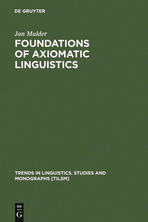 Produktbild: Foundations of Axiomatic Linguistics