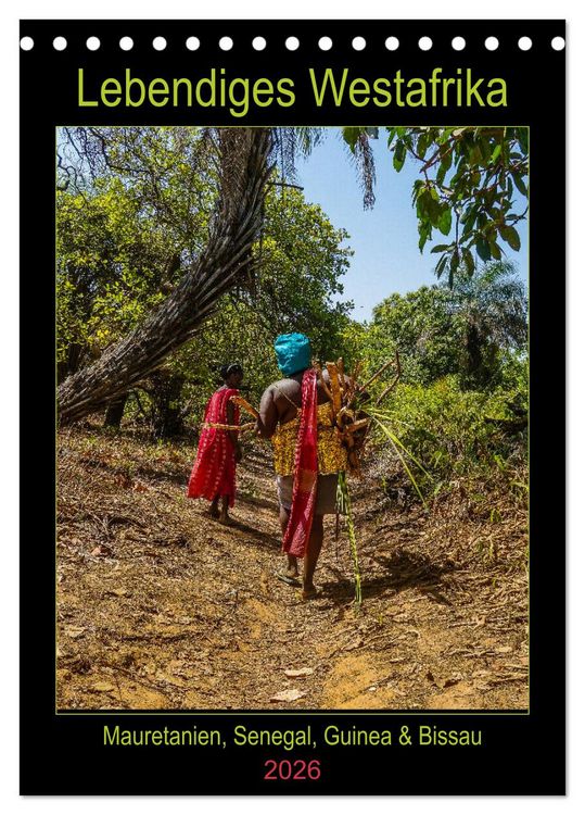 Produktbild: Lebendiges Westafrika - Mauretanien, Senegal, Guinea, Bissau (Tischkalender 2026 DIN A5 hoch), CALVENDO Monatskalender