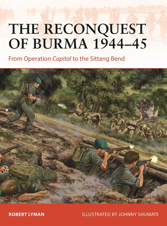 Produktbild: The Reconquest of Burma 1944-45