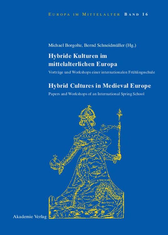 Produktbild: Hybride Kulturen im mittelalterlichen Europa/Hybride Cultures in Medieval Europe