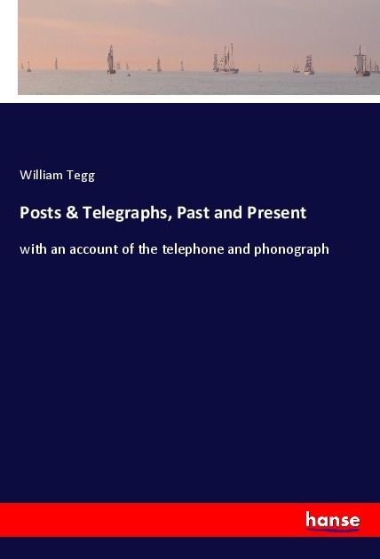 Produktbild: Posts & Telegraphs, Past and Present