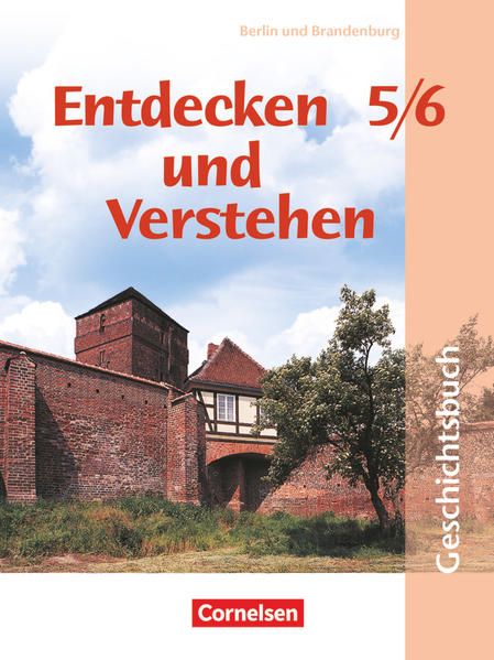 Produktbild: Entdecken und verstehen - Geschichtsbuch - Grundschule Berlin und Brandenburg - 5./6. Schuljahr