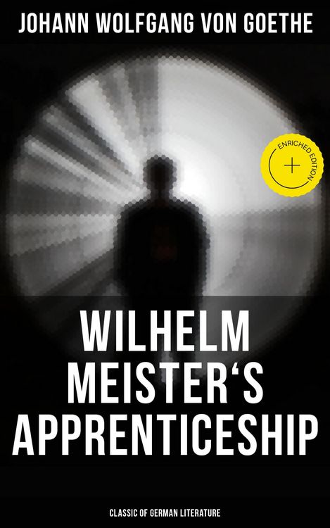 Produktbild: Wilhelm Meister's Apprenticeship (Classic of German Literature)