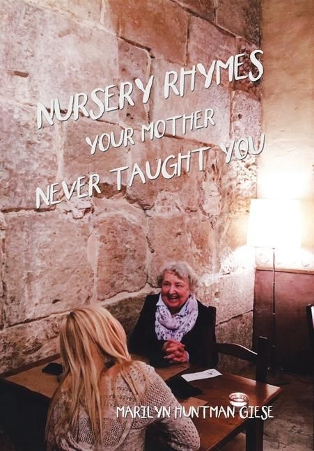 Produktbild: Nursery Rhymes Your Mother Never Taught You