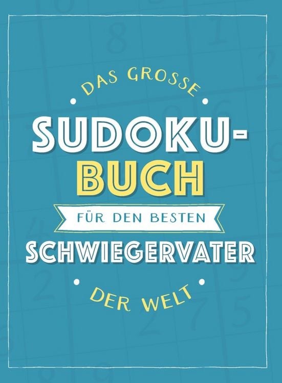Produktbild: Das gro&szlig;e Sudoku-Buch f&uuml;r den besten Schwiegervater der Welt