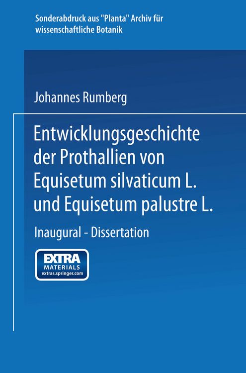 Produktbild: Entwicklungsgeschichte der Prothallien von Equisetum silvaticum L. und Equisetum palustre L.