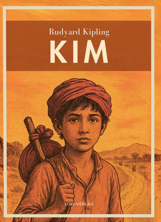 Produktbild: Rudyard Kipling: Kim. Ins Deutsche &uuml;bertragen von Sebastian Harms