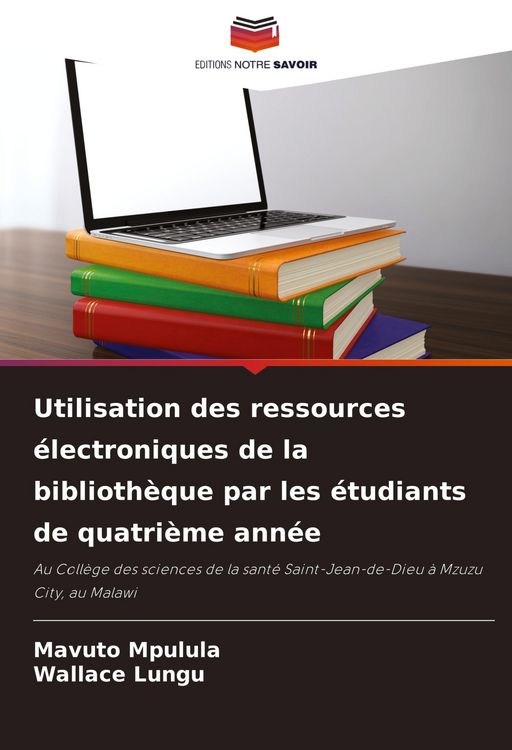 Produktbild: Utilisation des ressources &eacute;lectroniques de la biblioth&egrave;que par les &eacute;tudiants de quatri&egrave;me ann&eacute;e