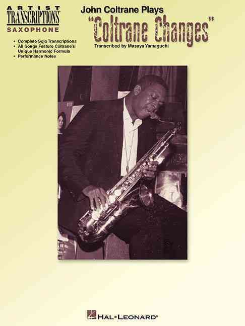 Produktbild: John Coltrane Plays Coltrane Changes: C Instruments