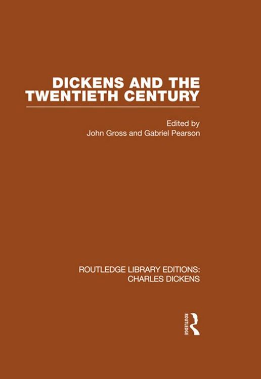Produktbild: Dickens and the Twentieth Century (RLE Dickens)