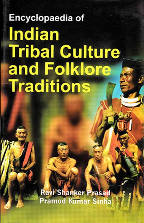 Produktbild: Encyclopaedia of Indian Tribal Culture and Folklore Traditions (Tribes of Northeast India)