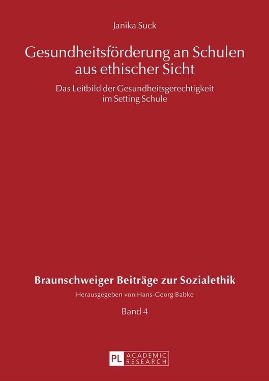Produktbild: Gesundheitsf&ouml;rderung an Schulen aus ethischer Sicht