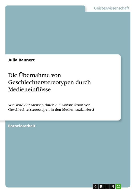 Produktbild: Die &Uuml;bernahme von Geschlechterstereotypen durch Medieneinfl&uuml;sse