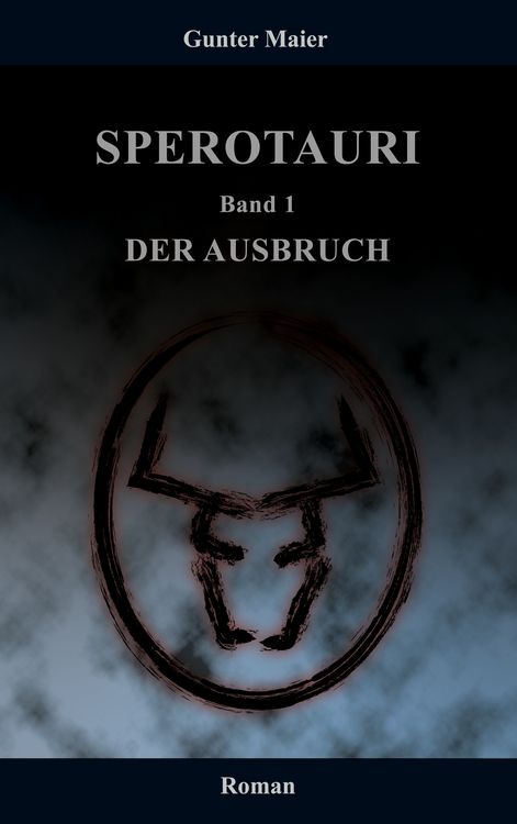 Produktbild: Sperotauri - Der Ausbruch