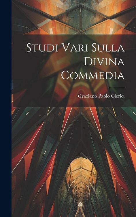 Produktbild: Studi Vari Sulla Divina Commedia