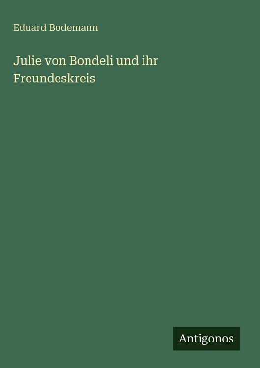 Produktbild: Julie von Bondeli und ihr Freundeskreis