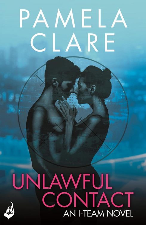 Produktbild: Unlawful Contact: I-Team 3 (A series of sexy, thrilling, unputdownable adventure)