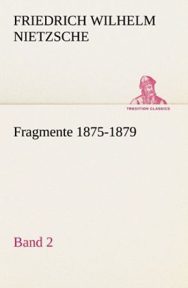 Produktbild: Fragmente 1875-1879, Band 2