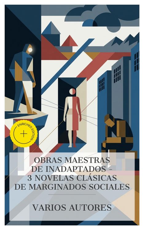 Produktbild: Obras Maestras de Inadaptados - 3 Novelas Cl&aacute;sicas de Marginados Sociales