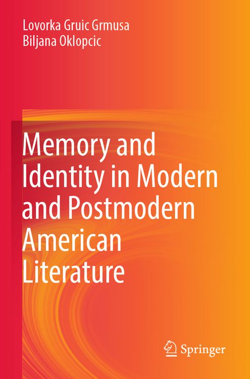 Produktbild: Memory and Identity in Modern and Postmodern American Literature