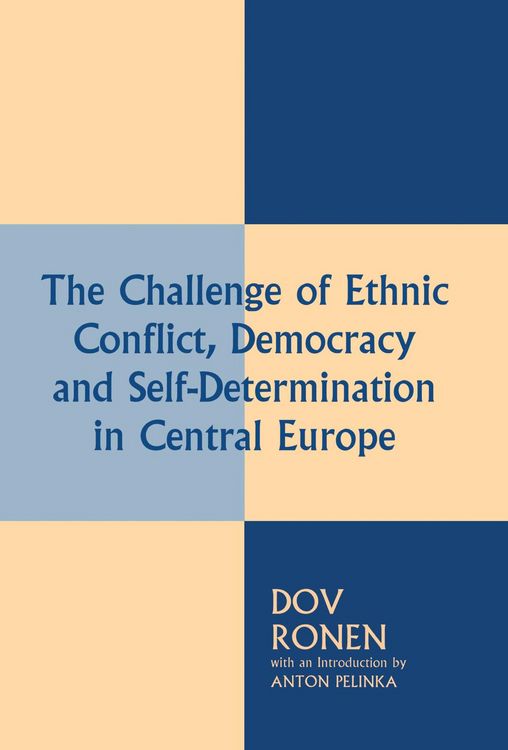 Produktbild: The Challenge of Ethnic Conflict, Democracy and Self-determination in Central Europe